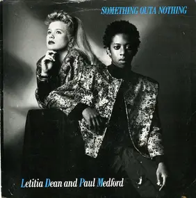 Letitia Dean And Paul Medford - Something Outa Nothing