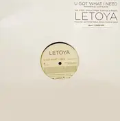 LeToya - U Got What I Need