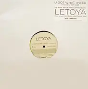 LeToya - U Got What I Need