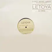 12'' - LeToya - U Got What I Need