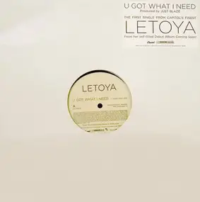 LeToya - U Got What I Need