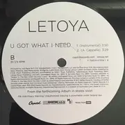 12inch Vinyl Single - LeToya - U Got What I Need - Still sealed