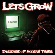 LP - Lets Grow - Disease Of Modern Times - Clear Vinyl