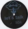 12'' - Let's Talk - 04