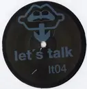 12'' - Let's Talk - 04