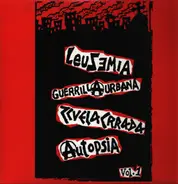 Leusemia / Guerrilla Urbana / Zcuela Crrada / Autopsia - Vol. 1