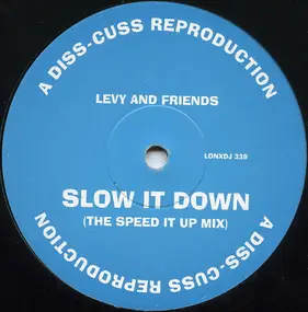 LEVY - Slow It Down