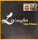 12'' - Levaughn - Take U home