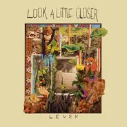 Levek - Look a Little Closer