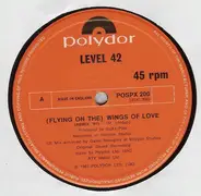 Level 42 - (Flying On The) Wings Of Love