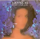 12'' - Level 42 - Weave Your Spell