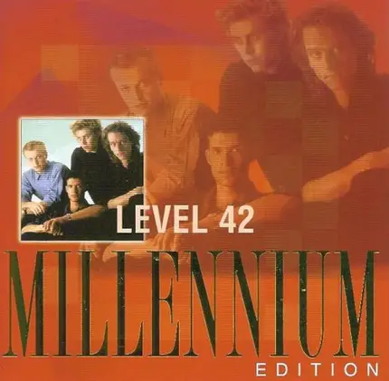 Level 42 - Millennium Edition