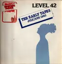 LP - Level 42 - The Early Tapes · July/Aug 1980 - Complete red labels
