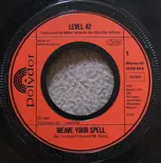 7inch Vinyl Single - Level 42 - Weave Your Spell