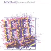 12inch Vinyl Single - Level 42 - Are You Hearing (What I Hear)?