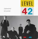 7inch Vinyl Single - Level 42 - Lessons In Love