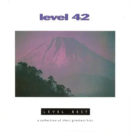 Level 42 - Level Best (A Collection Of Their Greatest Hits)