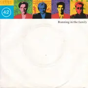 7inch Vinyl Single - Level 42 - Running In The Family - Silver Injection Labels