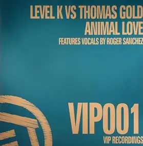 Level K vs. Thomas Gold - Animal Love