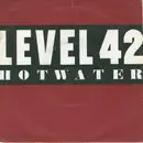 7'' - Level 42 - Hot Water - Silver Injection Labels