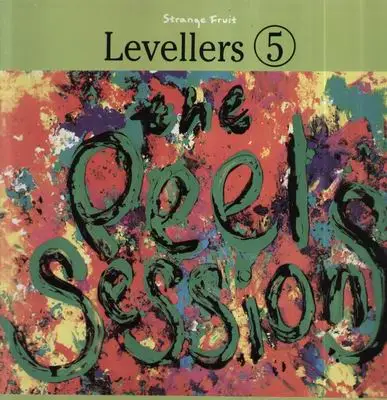 Levellers 5 - The Peel Sessions