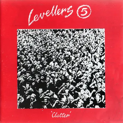Levellers 5 - Clatter