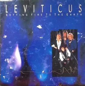 Leviticus - Setting Fire To The Earth