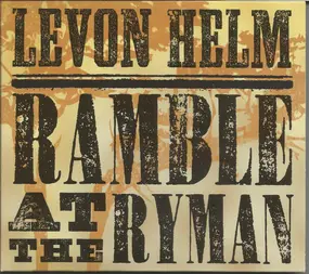 Levon Helm - Ramble at the Ryman