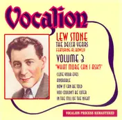 Lew Stone and His Band - What More Can I Ask? (Volume 3 - The Decca Years)