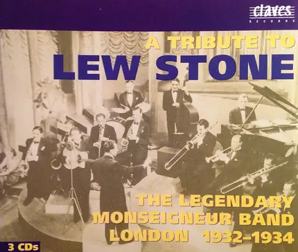 Lew Stone & The Monseigneur Band - A Tribute To Lew Stone