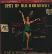 Lew Raymond And His Orchestra - The Best of Old Broadway