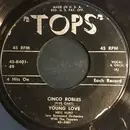 7inch Vinyl Single - Lew Raymond And His Orchestra With The Toppers - Cinco Robles / Young Love / Blue Monday / Love Is Strange