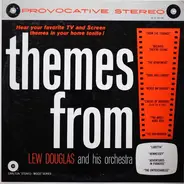 Lew Douglas And His Orchestra - Themes From...