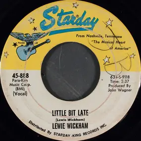 Lewie Wickham - Little Bit Late / Endless Love Affair