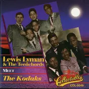Lewis Lymon & The Teenchords - Lewis Lymon & The Teenchords Meet The Kodaks