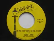 Lewis Lymon & The Teenchords - I'm Not Too Young To Fall In Love