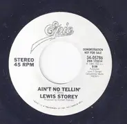 Lewis Storey - Ain't No Tellin'