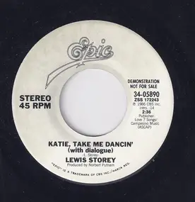 Lewis Storey - Katie, Take Me Dancin'