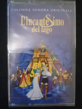 Lex De Azevedo And David Zippel - L'Incantesimo Del Lago Colonna Sonora Originale