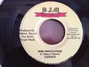 Lexxus / Delly Ranks - Who Dem Rather / Go Go Club