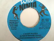 Lexxus / Derrick Parker - I Don't Wanna