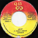 7inch Vinyl Single - Lexxus - Quit
