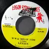 7inch Vinyl Single - Lexxus - W W @ Mix Up. Com