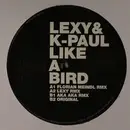 12inch Vinyl Single - Lexy & K-Paul - Like A Bird