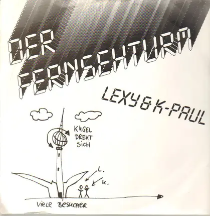 Lexy & K-Paul - Der Fernsehturm
