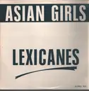 12inch Vinyl Single - Lexicanes - Asian Girls