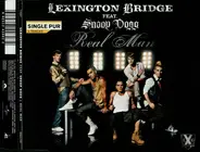 Lexington Bridge Feat Snoop Dogg - Real Man