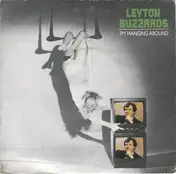 Leyton Buzzards - I'm Hanging Around