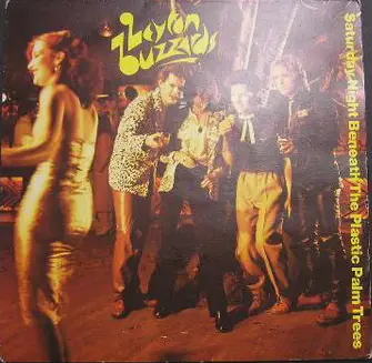 Leyton Buzzards - Saturday Night Beneath The Plastic Palm Trees