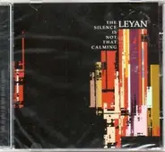 Leyan - The Silence Is Not That Calming